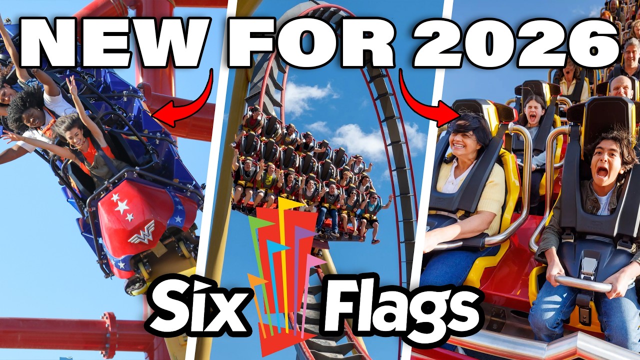 NEW Rides and Attractions For Six Flags Theme Parks In 2026!