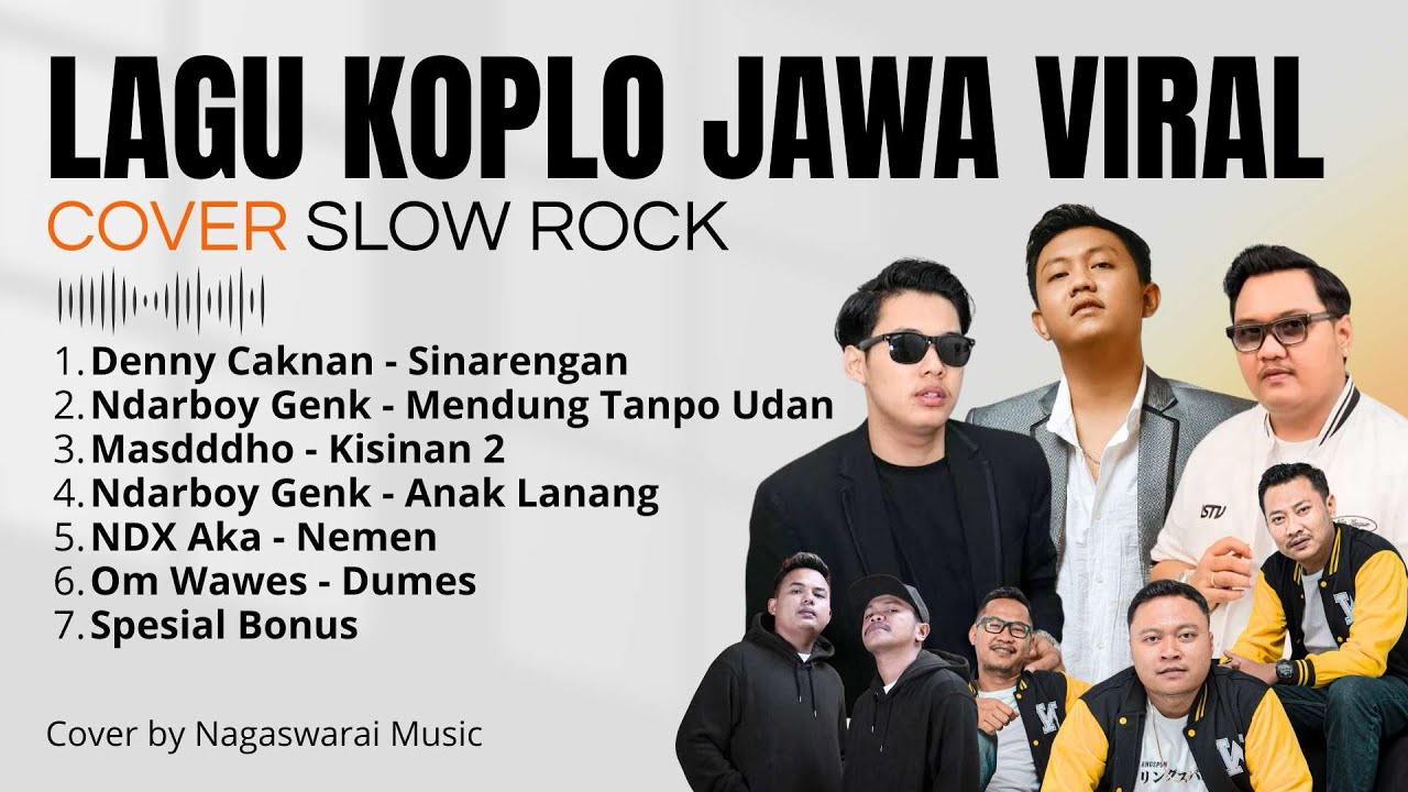 COVER SLOW ROCK LAGU JAWA VIRAL | Denny Caknan, NDX Aka, Ndarboy Genk, Masdddho, Om Wawes