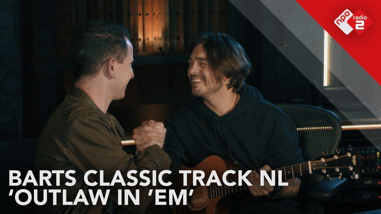 Barts Classic Track NL #5: Waylon - 'Outlaw In 'Em' | NPO Radio 2