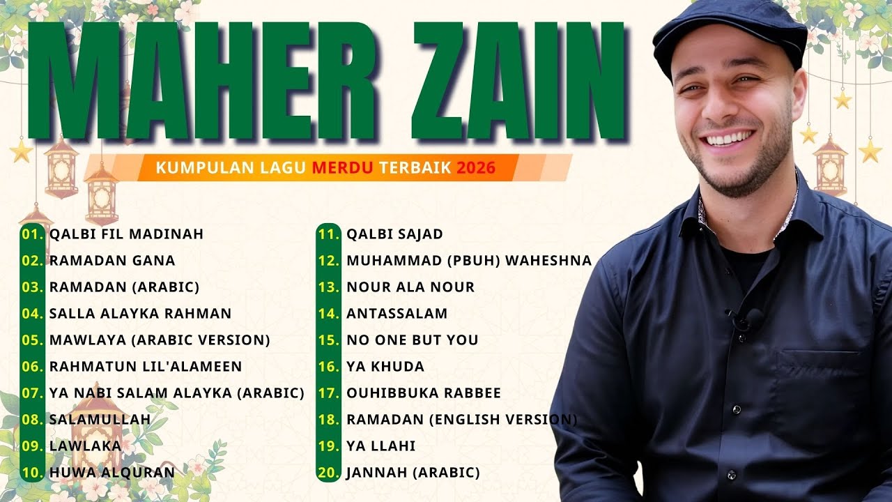 Kumpulan Lagu Terbaik 2026 || Maher Zain Full Album Tanpa Iklan ~ Ramadan Special 2026