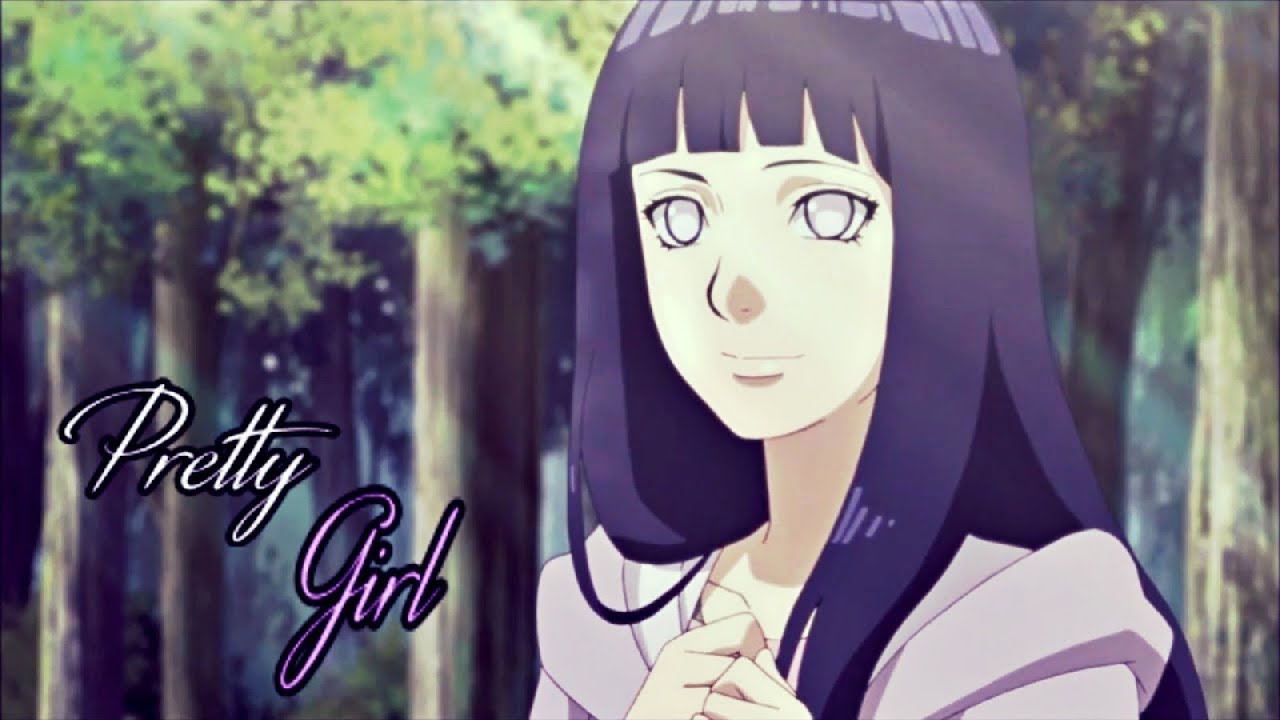 Hinata Hyuga || Pretty Girl