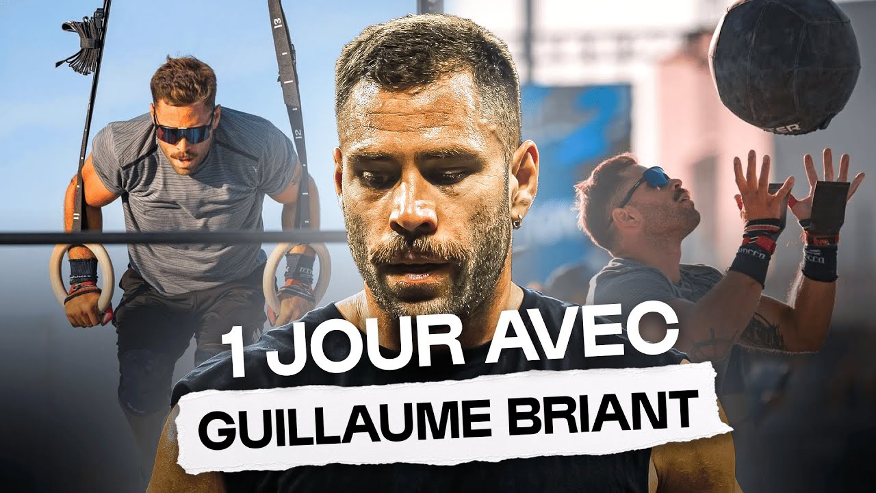 UN CHAMPION AMBITIEUX | 1 JOUR AVEC GUILLAUME BRIANT - CROSSFIT GAMES ATHLÈTE