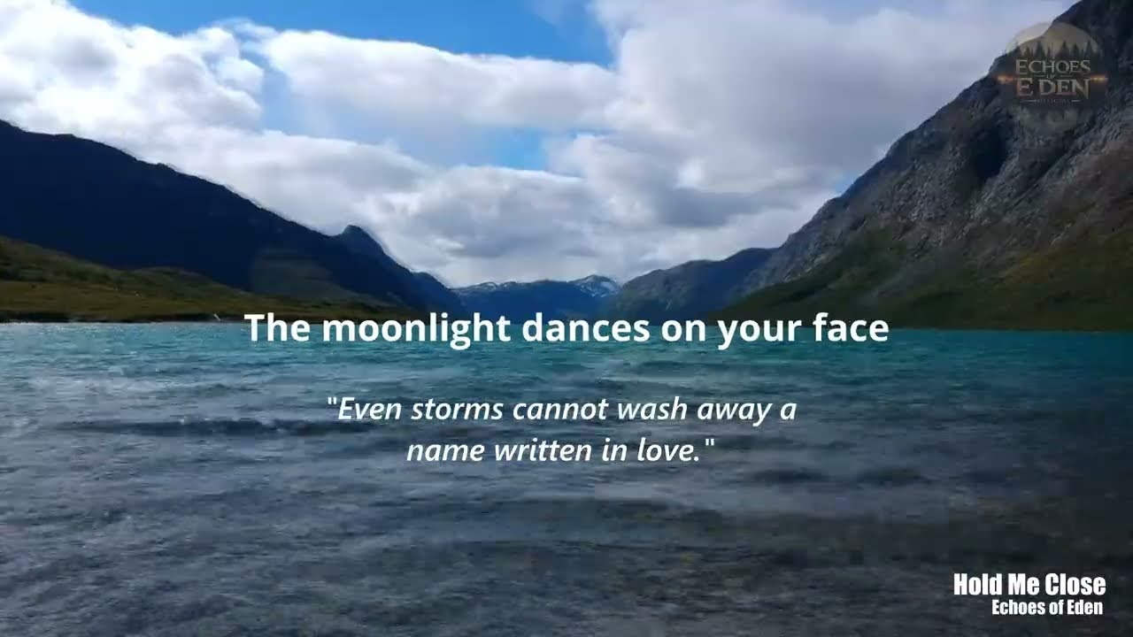 Hold Me Close | Echoes of Eden
