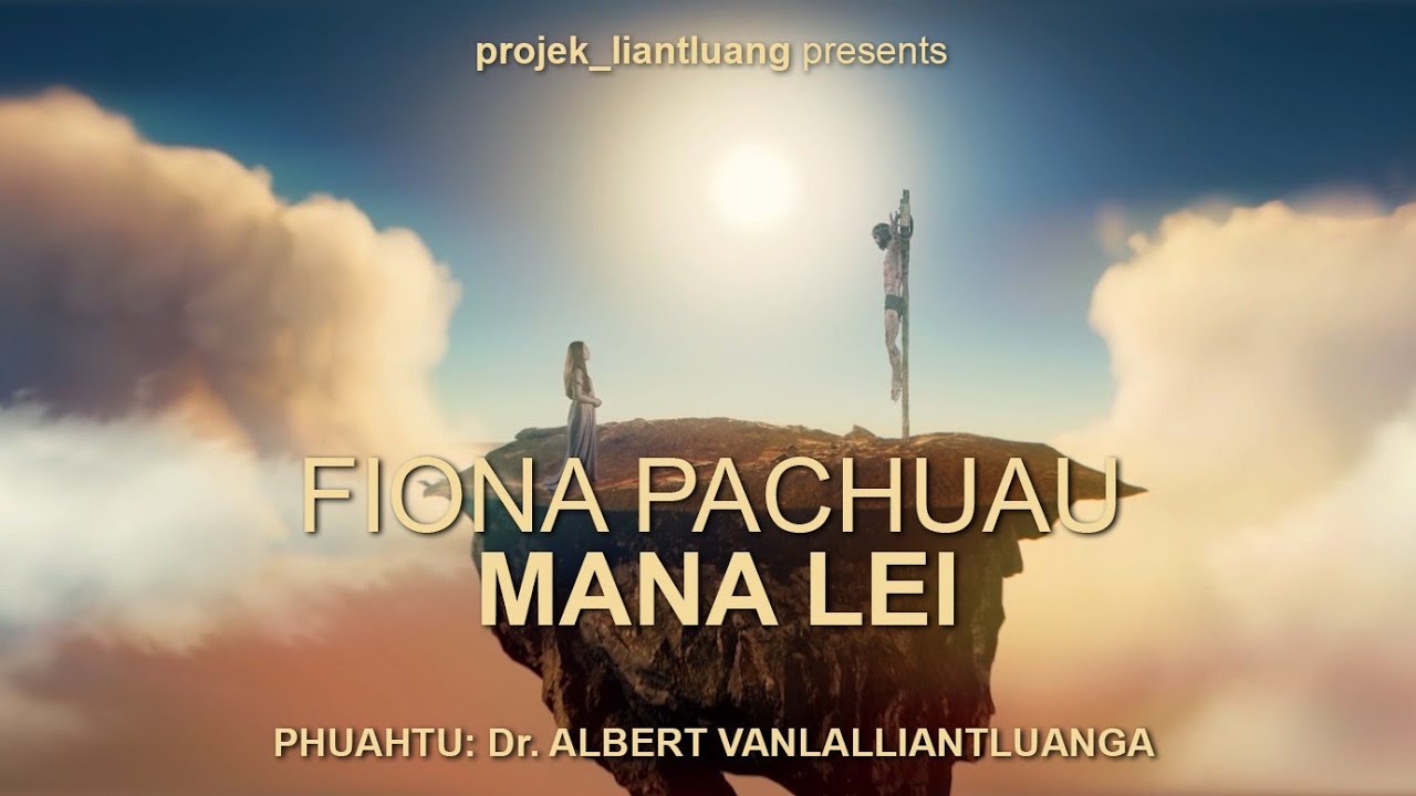 FIONA PACHUAU - MANA LEI (OFFICIAL)