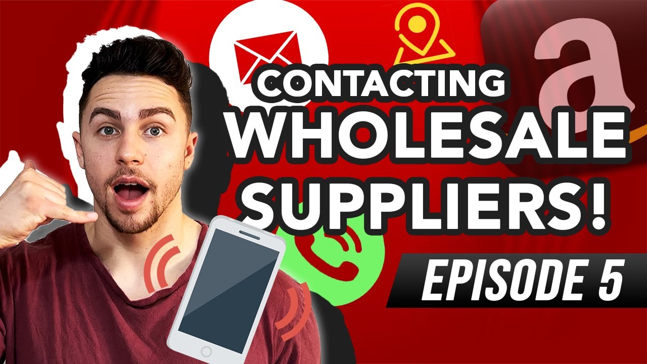 Amazon FBA Wholesale: How to Contact Wholesale Suppliers | Beginner to Expert! | Episode 5 | 2026