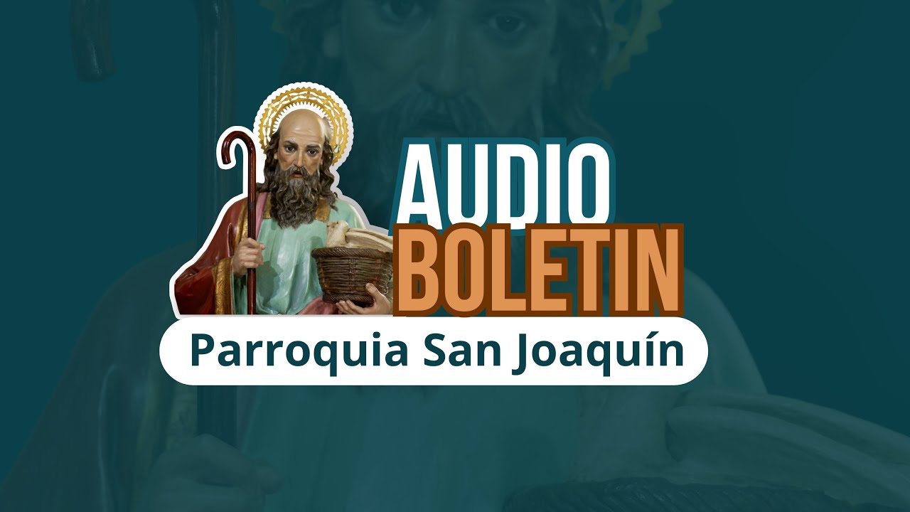 Boletín Parroquial #203, Parroquia San Joaquín