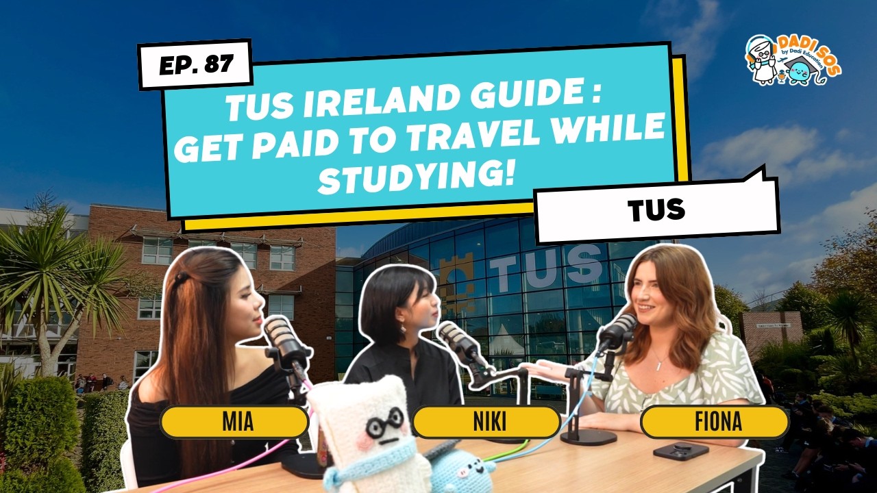 DADI SOS | TUS Ireland Guide : Get Paid to Travel While Studying!