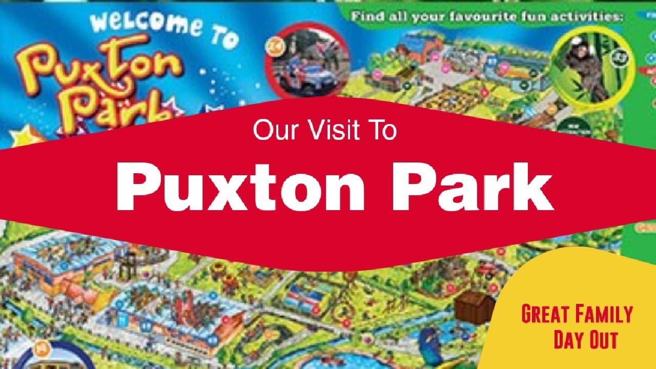 Our First Visit To Puxton Park