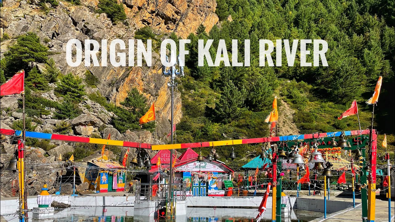 काली नदी का उद्गम | Origin of Kali River | Indo-Nepal Border | Uttarakhand
