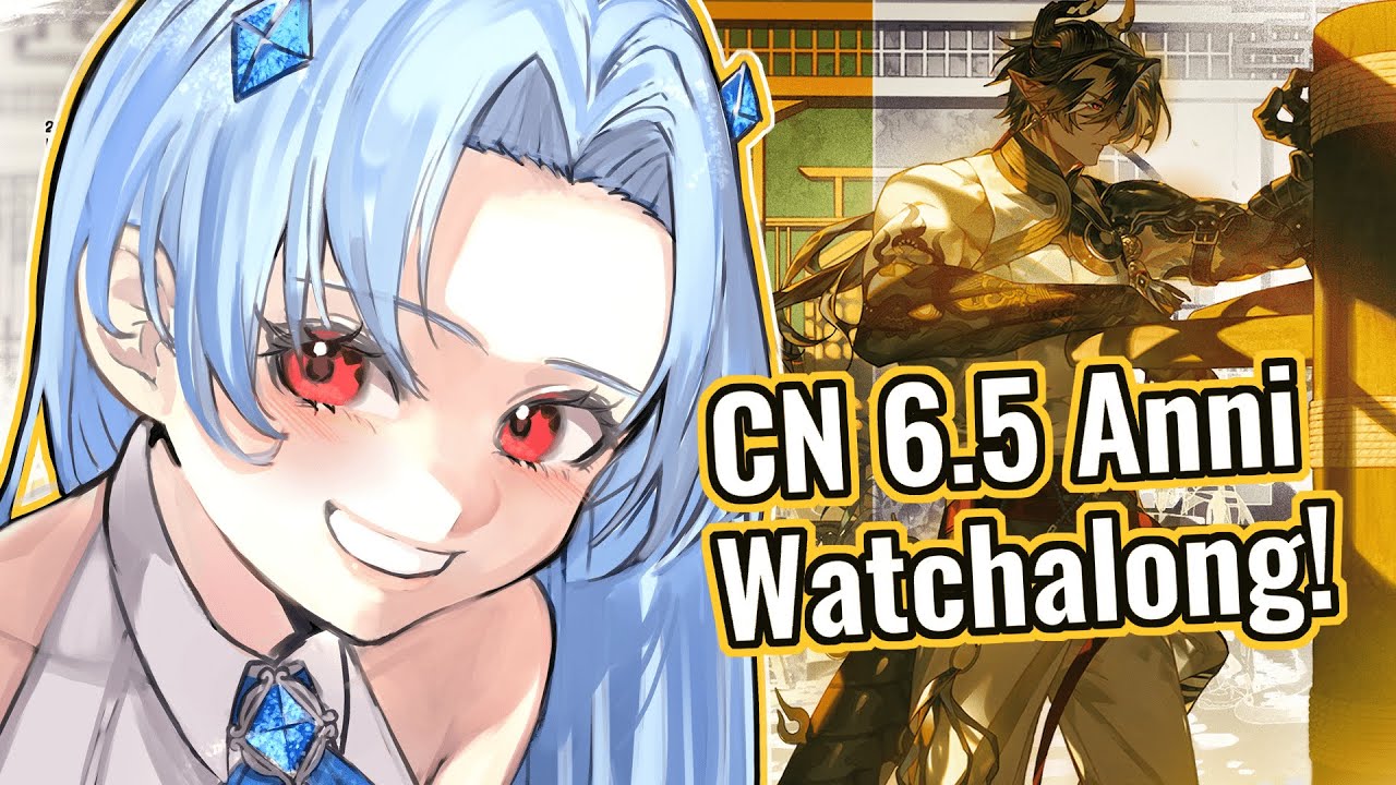 [ Arknights ] | CN 6.5 Anniversary Livestream Watchalong Reaction!