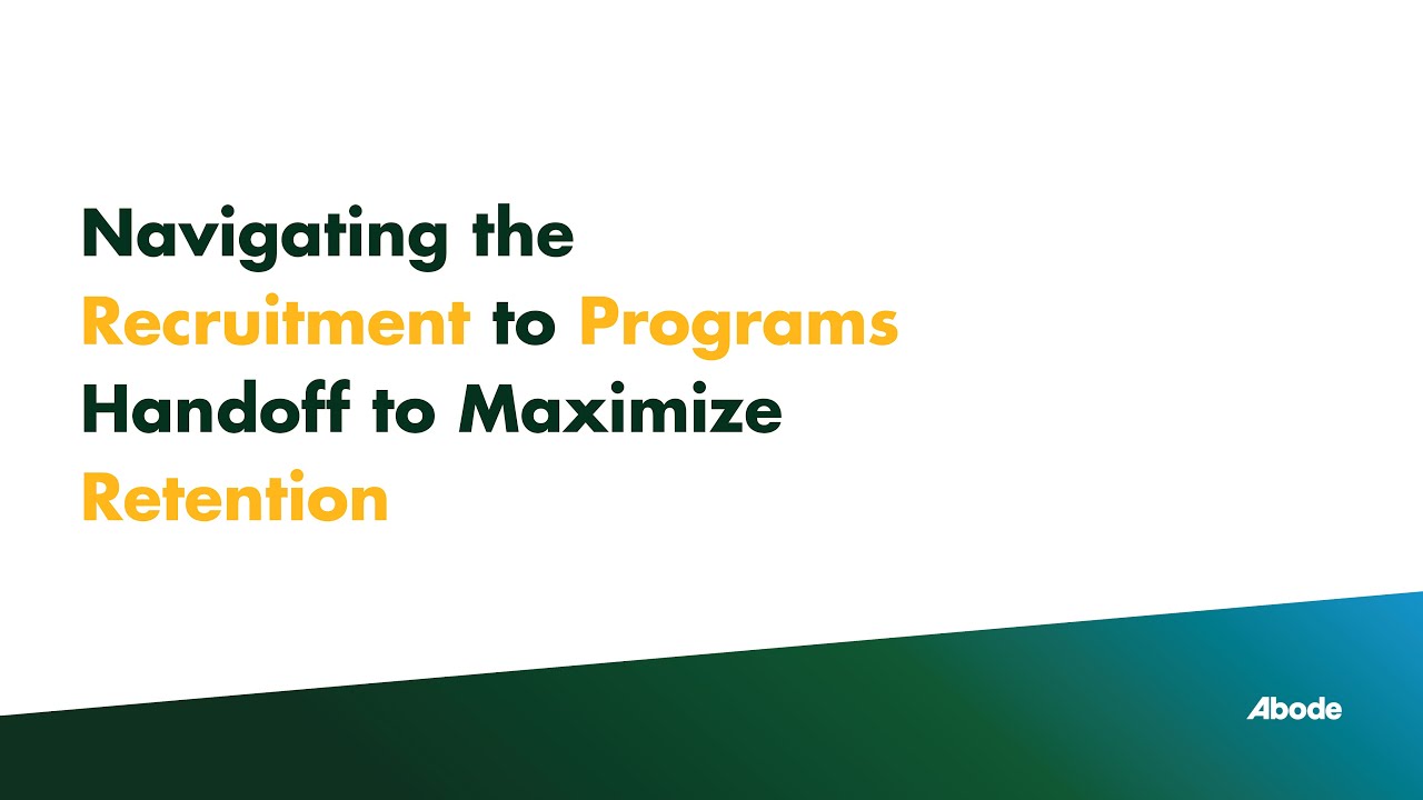 Navigating the Recruitment to Programs Handoff to Maximize Retention