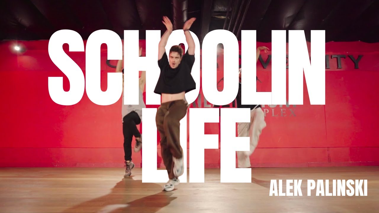 Schoolin Life  -  Beyonce  /Choregraphy by Alek Palinski
