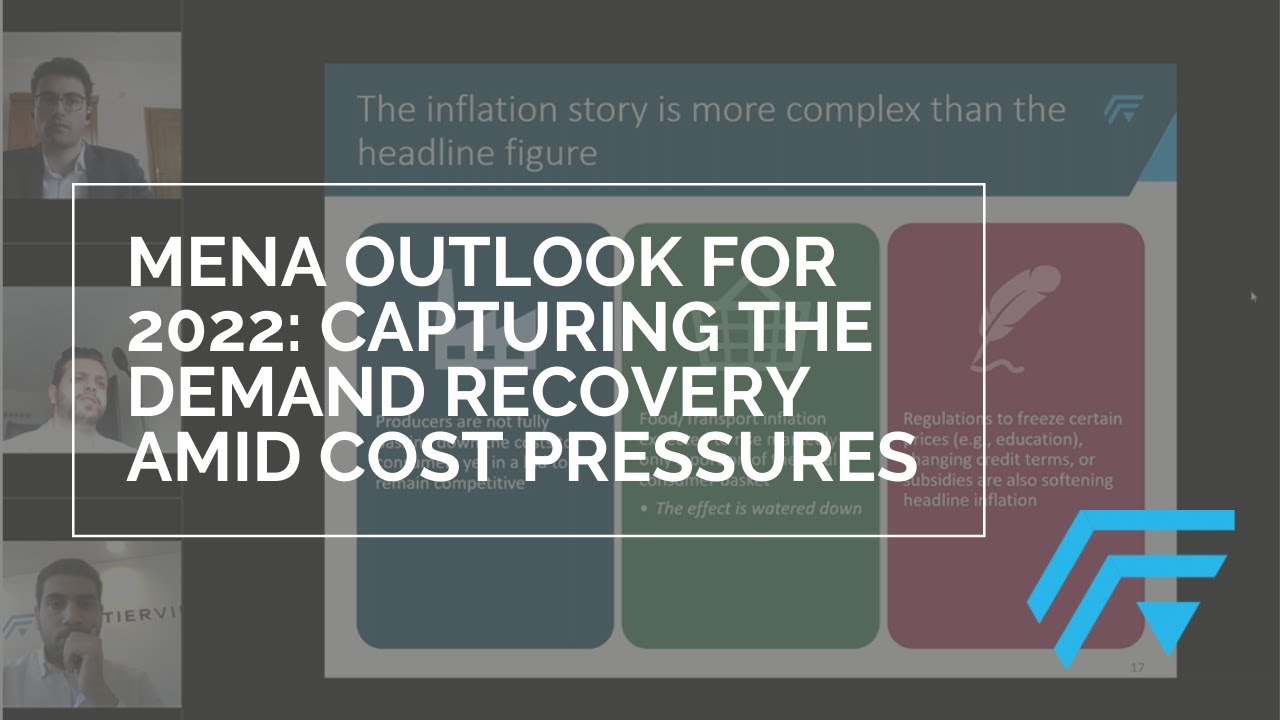 MENA Outlook for 2022: Capturing the Demand Recovery amid Cost Pressures
