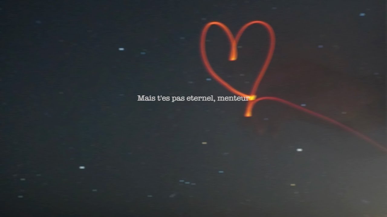 t'es pas éternel, menteur...