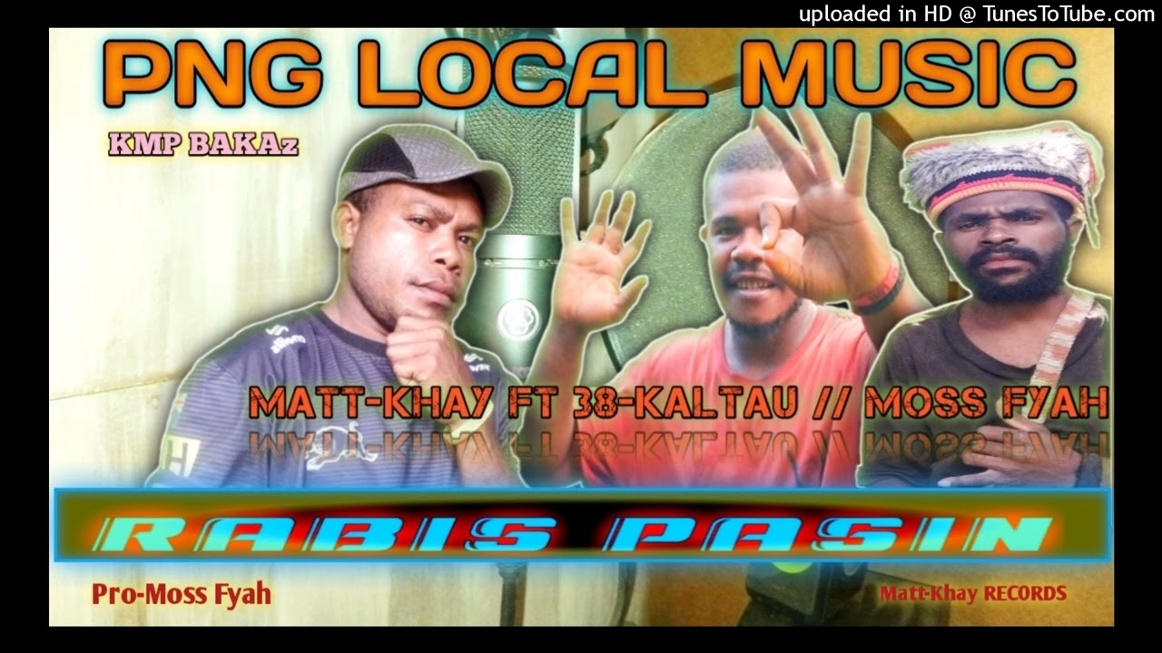 RABIS_PASIN_KMP_BAKAZ(38_Kaltau_X_Moss_Fyah)_ft_Matt_Kay