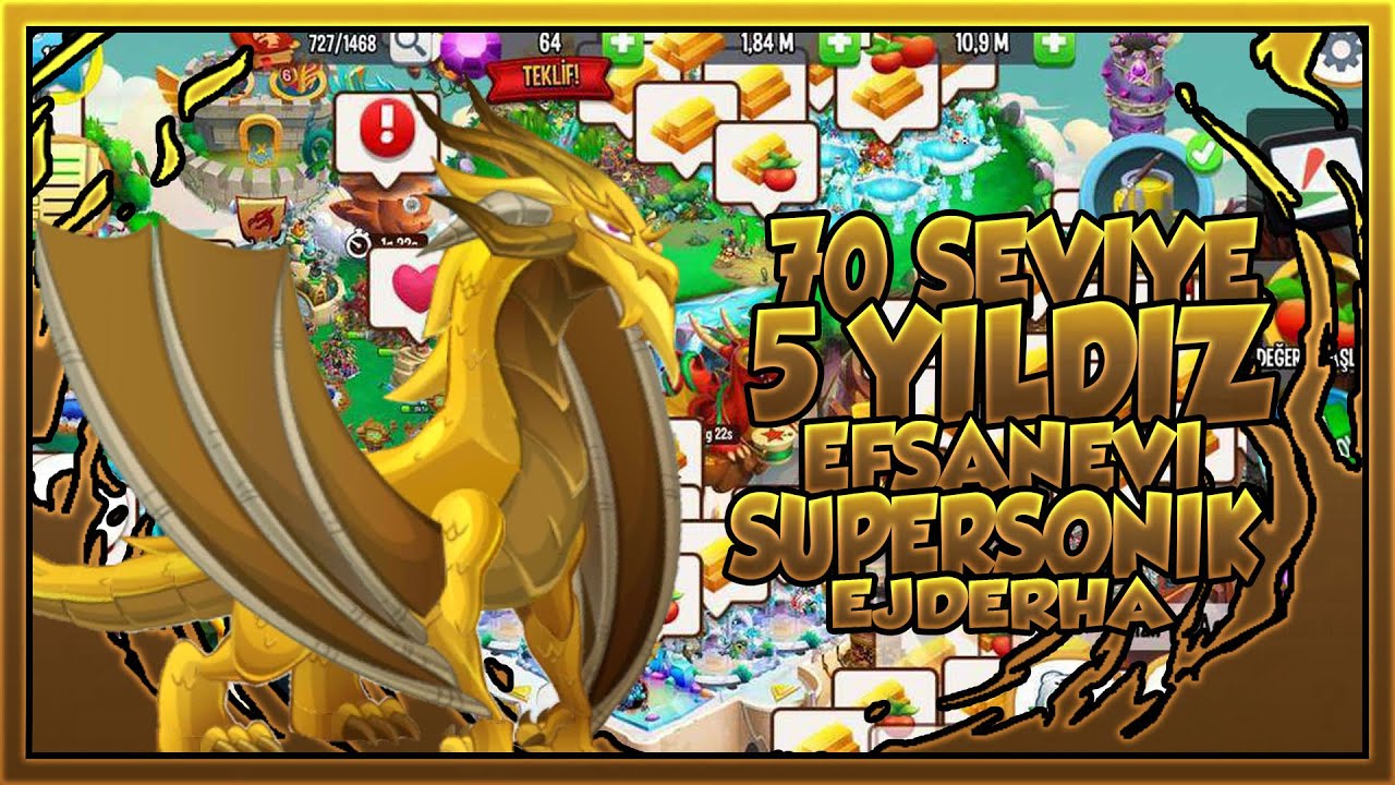 70 SEVİYE ( 5 YILDIZ ) EFSANEVİ SÜPERSONİK EJDERHASI #DRAGONCİTY