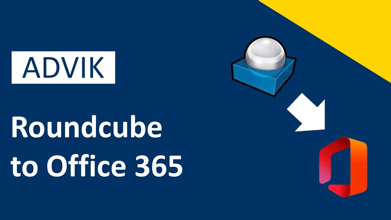 How to Migrate Roundcube to Office 365? Updated 2025 Tutorial