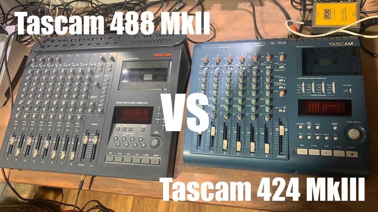 Tascam 488 MkII vs 424 MkIII - Which do you prefer?
