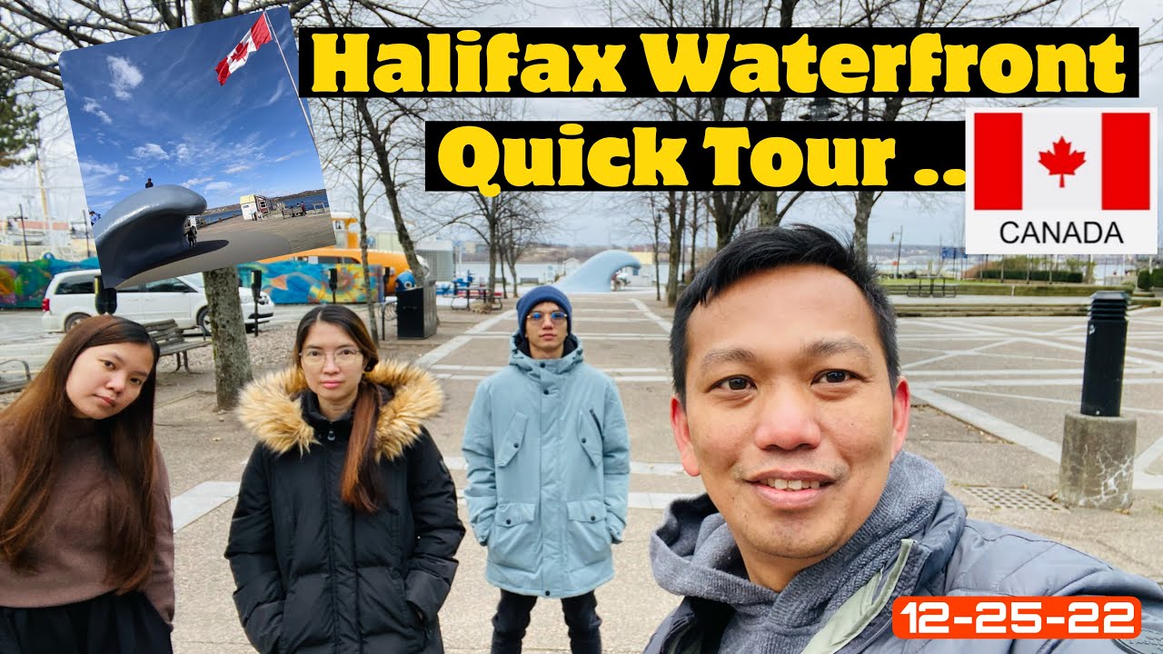 Halifax Waterfront Quick Tour I Waterfront Christmas Day Tour  I PINS TV (Pinoy In Nova Scotia) Ca