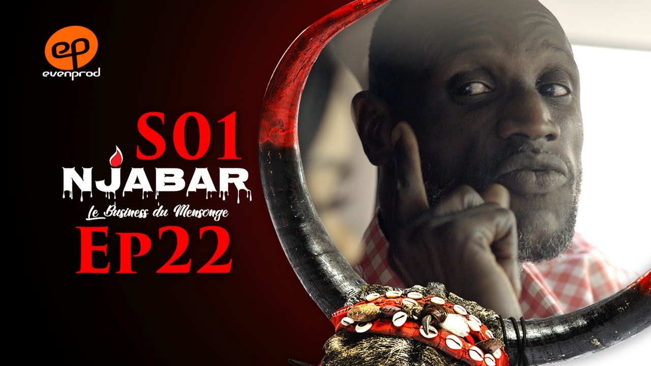NJABAR - Saison 1 - Episode 22 **VOSTFR**