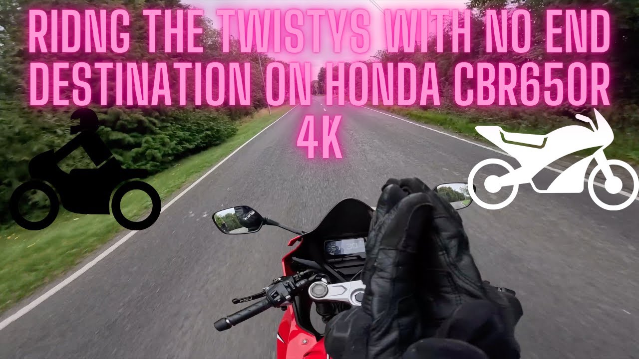 Ridng The Twistys With No End Destination On Honda CBR650R   4K