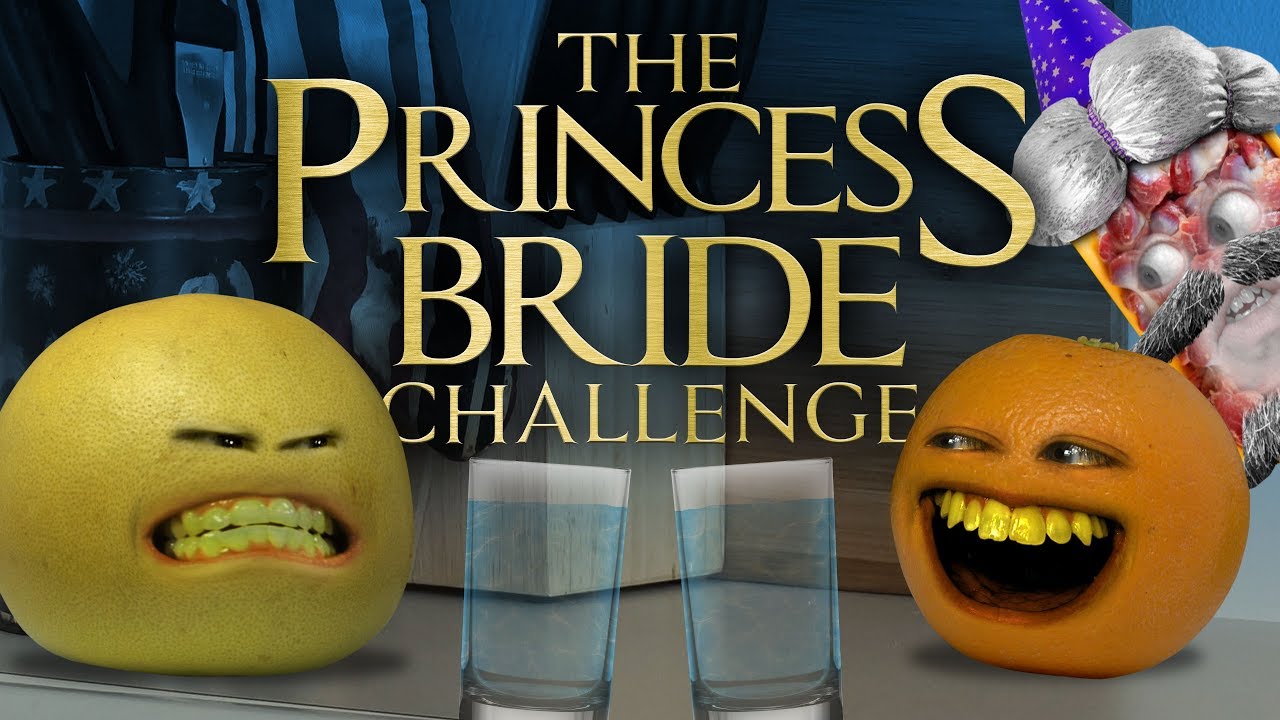 Annoying Orange - The Princess Bride Challenge (Battle of Wits)
