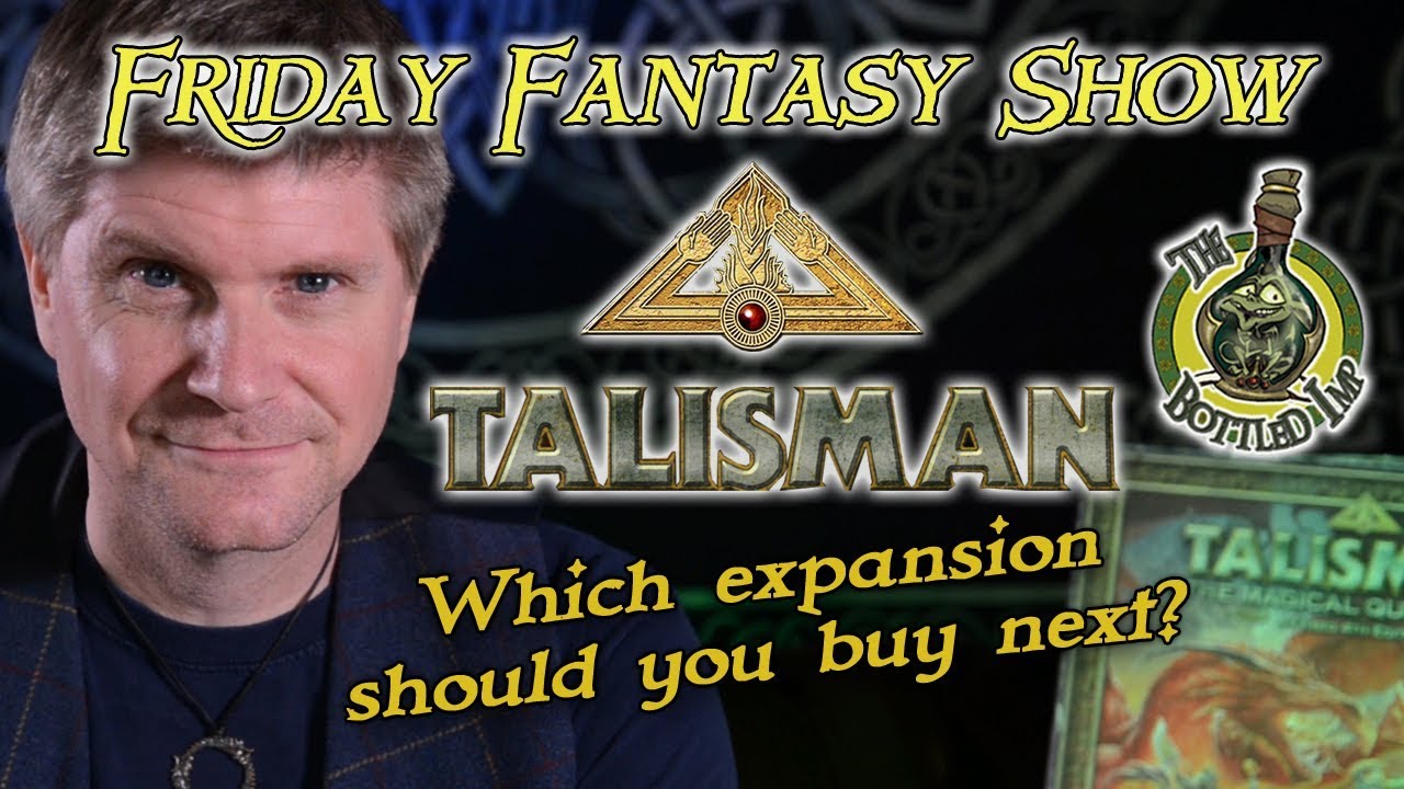 'Talisman' - Which Expansion Should You Buy Next?