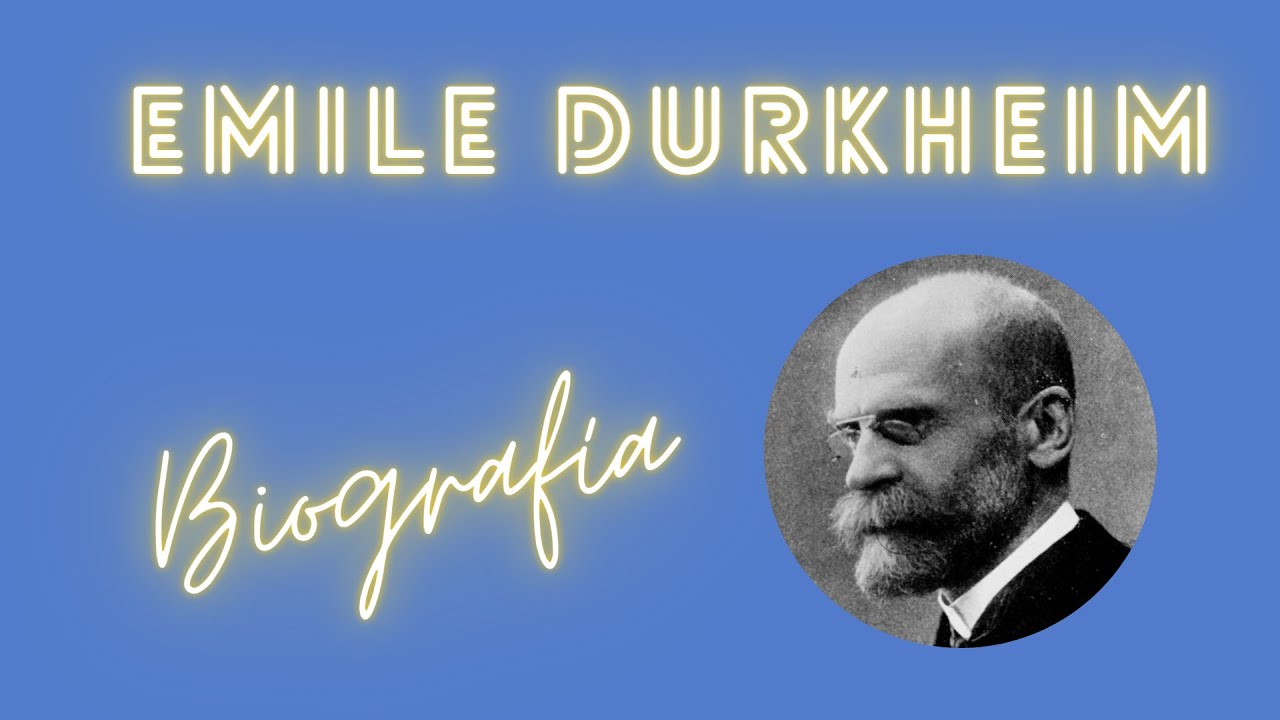 Biografía de Emile Durkheim