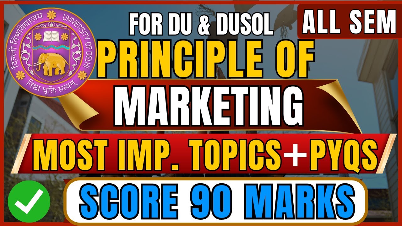 Principle of Marketing (POM) Most Important Topics & Paper Pattern | DU B.Com Exam 2025
