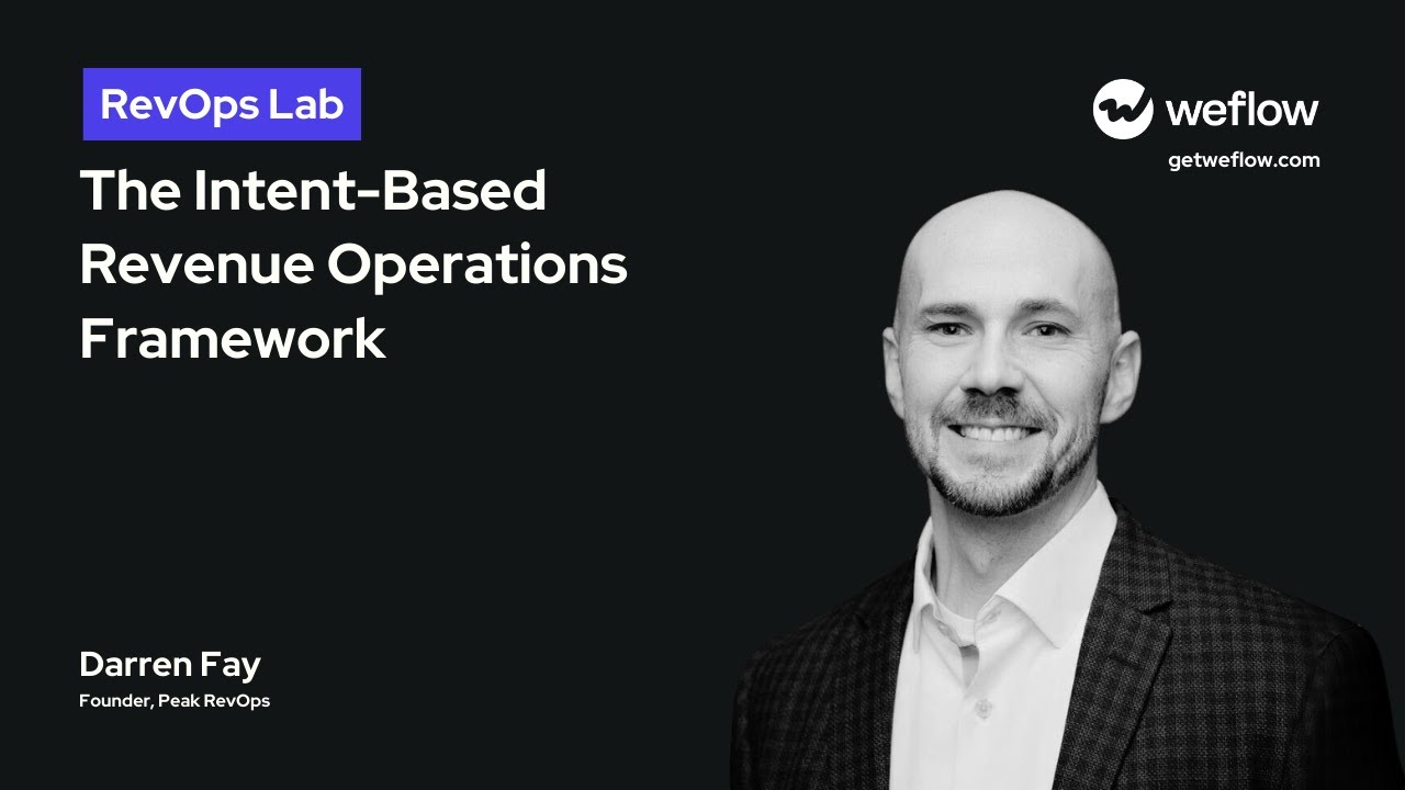 #5 The Intent-Based Revenue Operations Framework - with Darren Fay