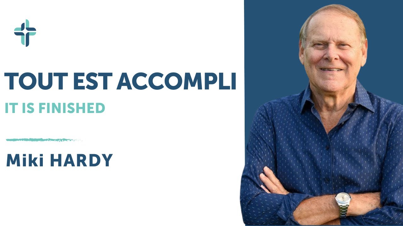 Tout est accompli | It is finished | Miki Hardy | 14/03/2025