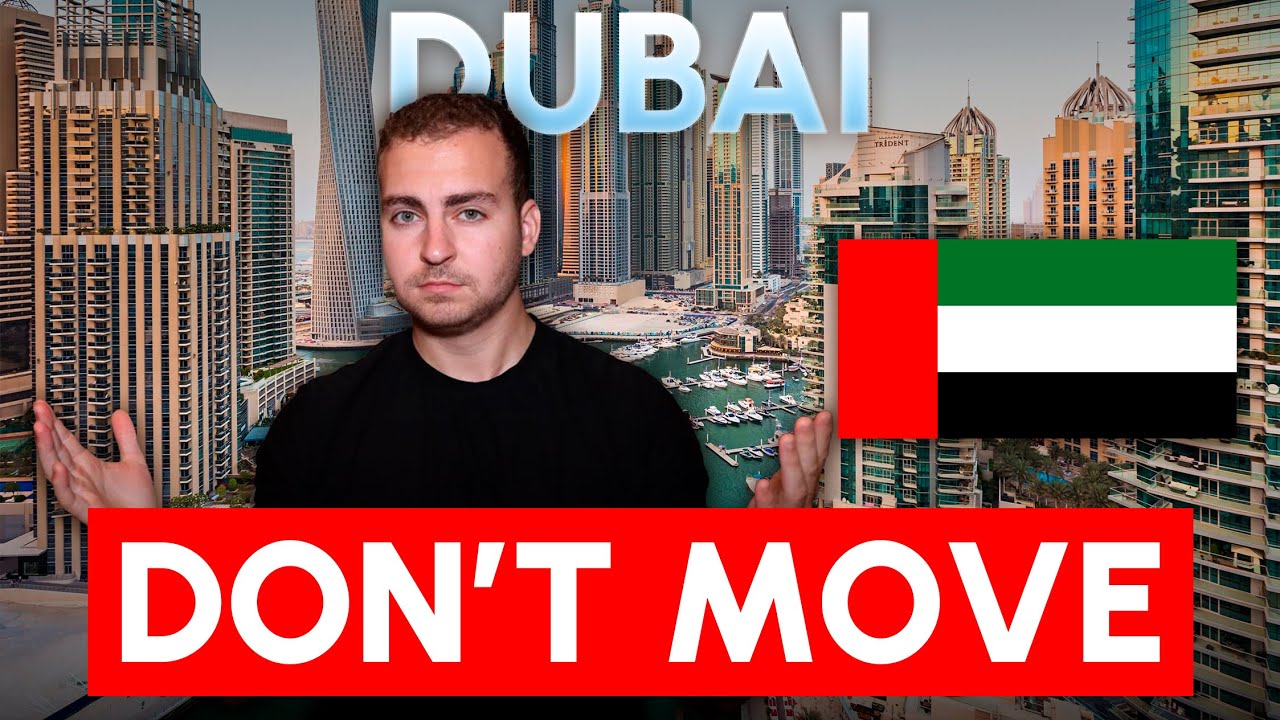 6 Reasons Why You Shouldn't Move to Dubai