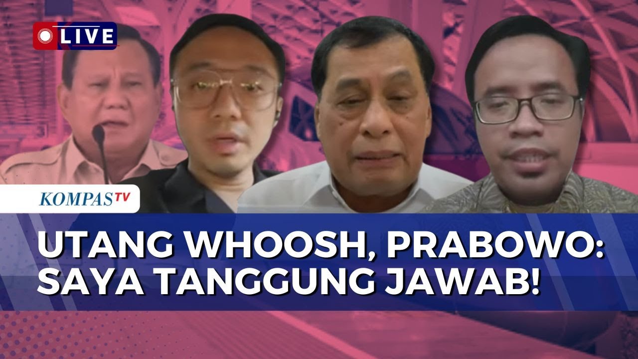 Prabowo Tanggung Jawab Utang Whoosh, Ini Respons DPR Nurdin Halid, Pengamat dan Pukat UGM