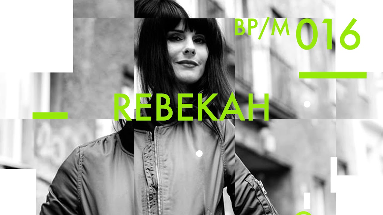 Rebekah - Beatport Mix 016