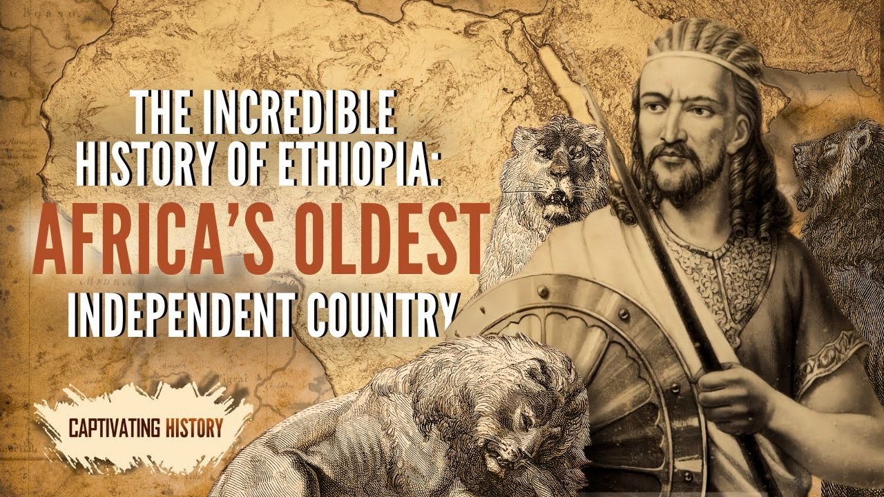 The Incredible History of Ethiopia