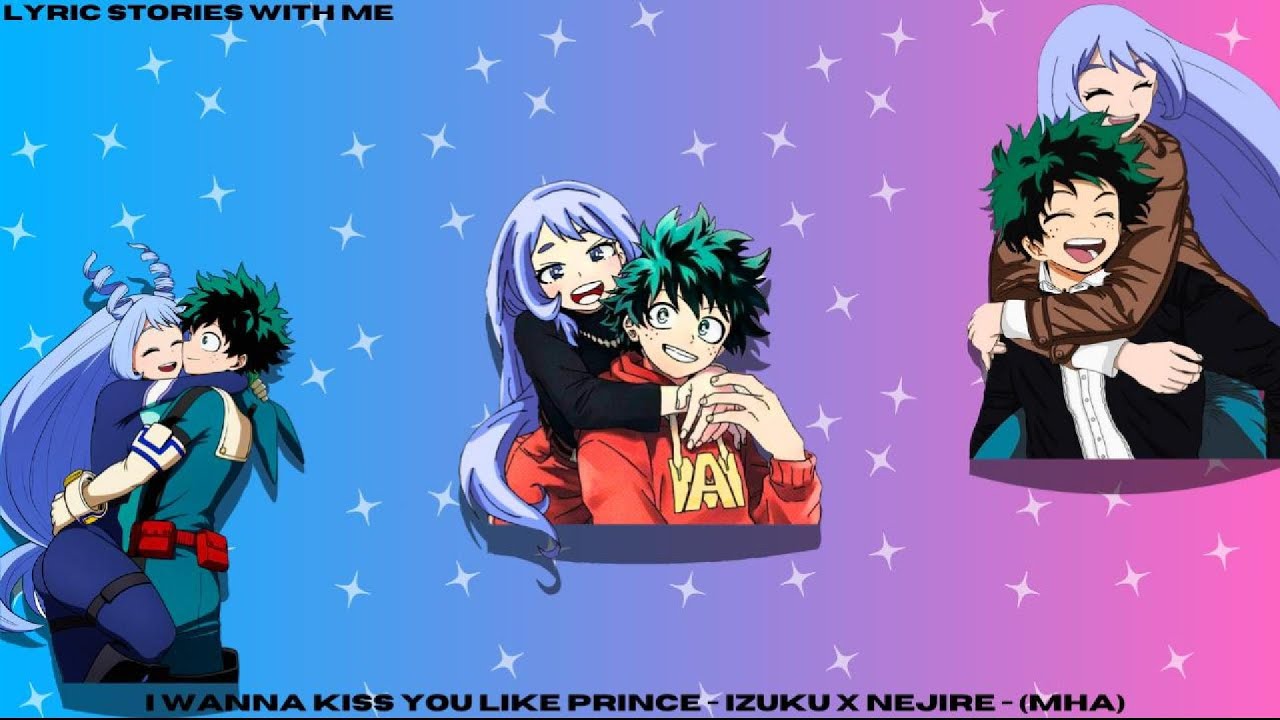 I wanna kiss you like Prince - Izuku x Nejire - (MHA)