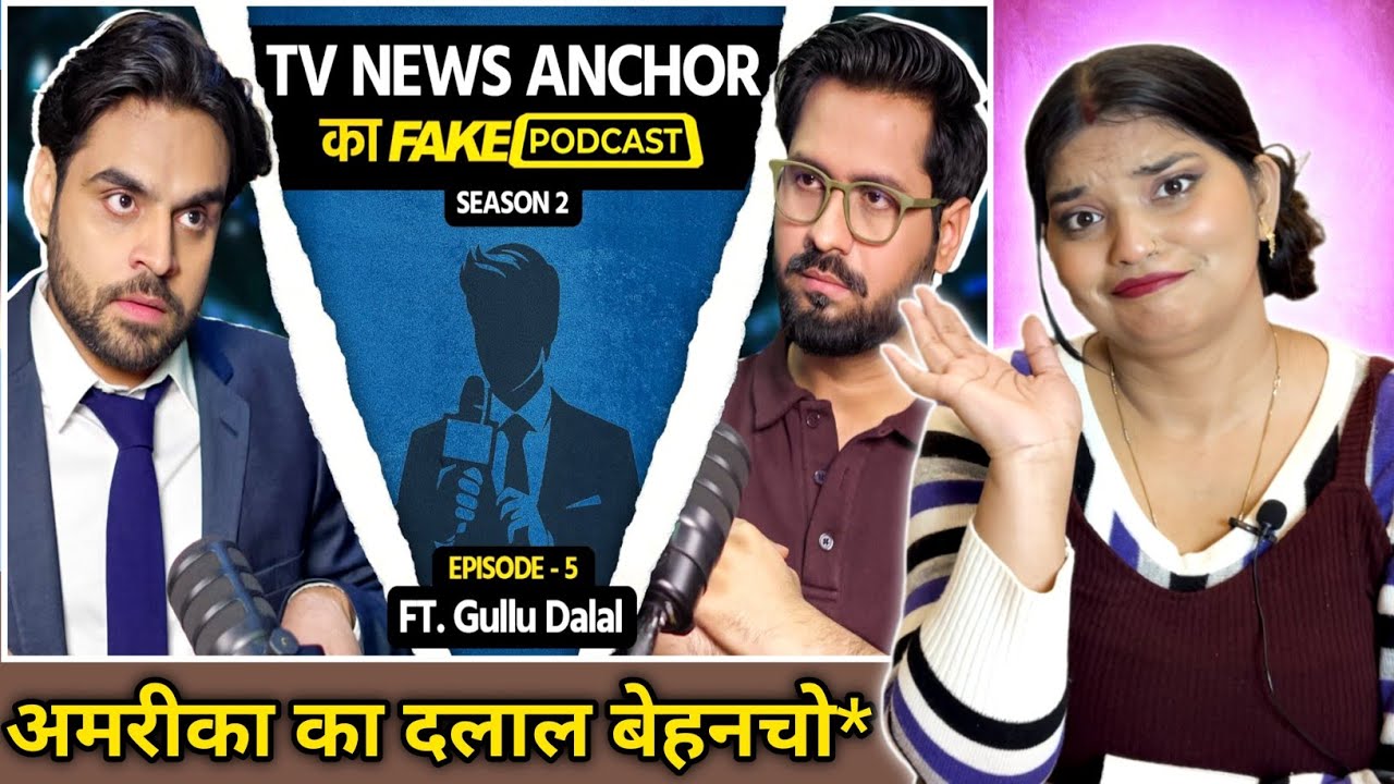 Fake Podcast with TV News Anchor - Gullu Dalal | Satish Ray New Podcast| REACTION | SWEET CHILLIZ |