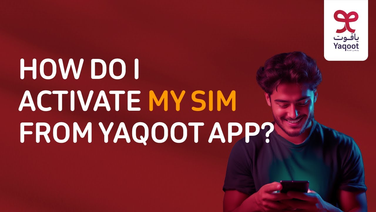 how do I activate my SIM from Yaqoot app