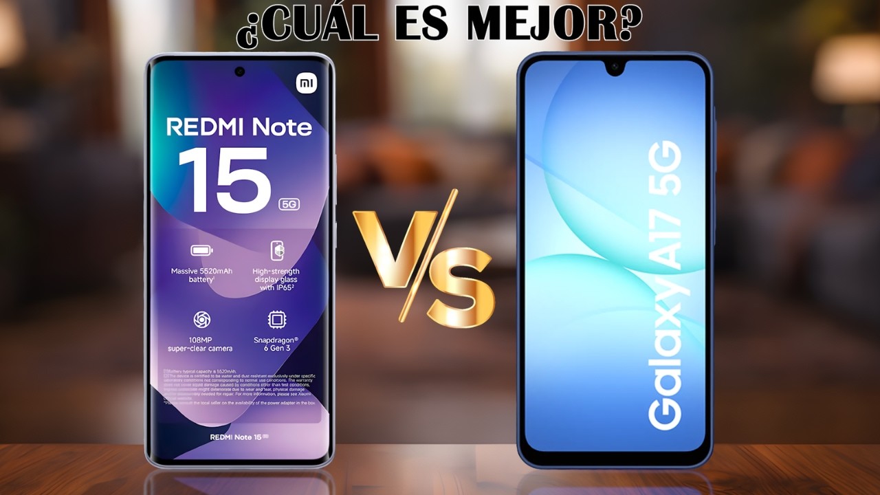 Xiaomi Redmi Note 15 VS Samsung Galaxy A17