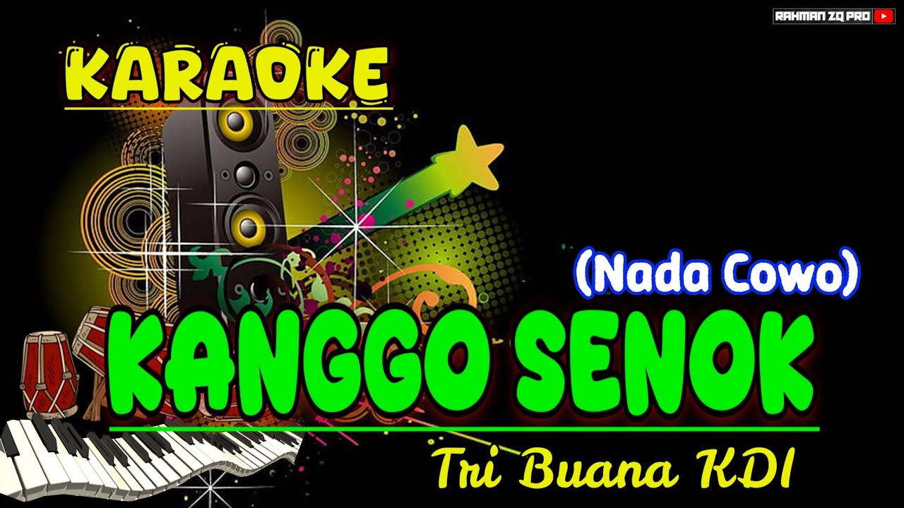 KANGGO SENOK Karaoke KENDANG RAMPAK TENGDUNG Version (Tri Buana KDI) NADA COWO 