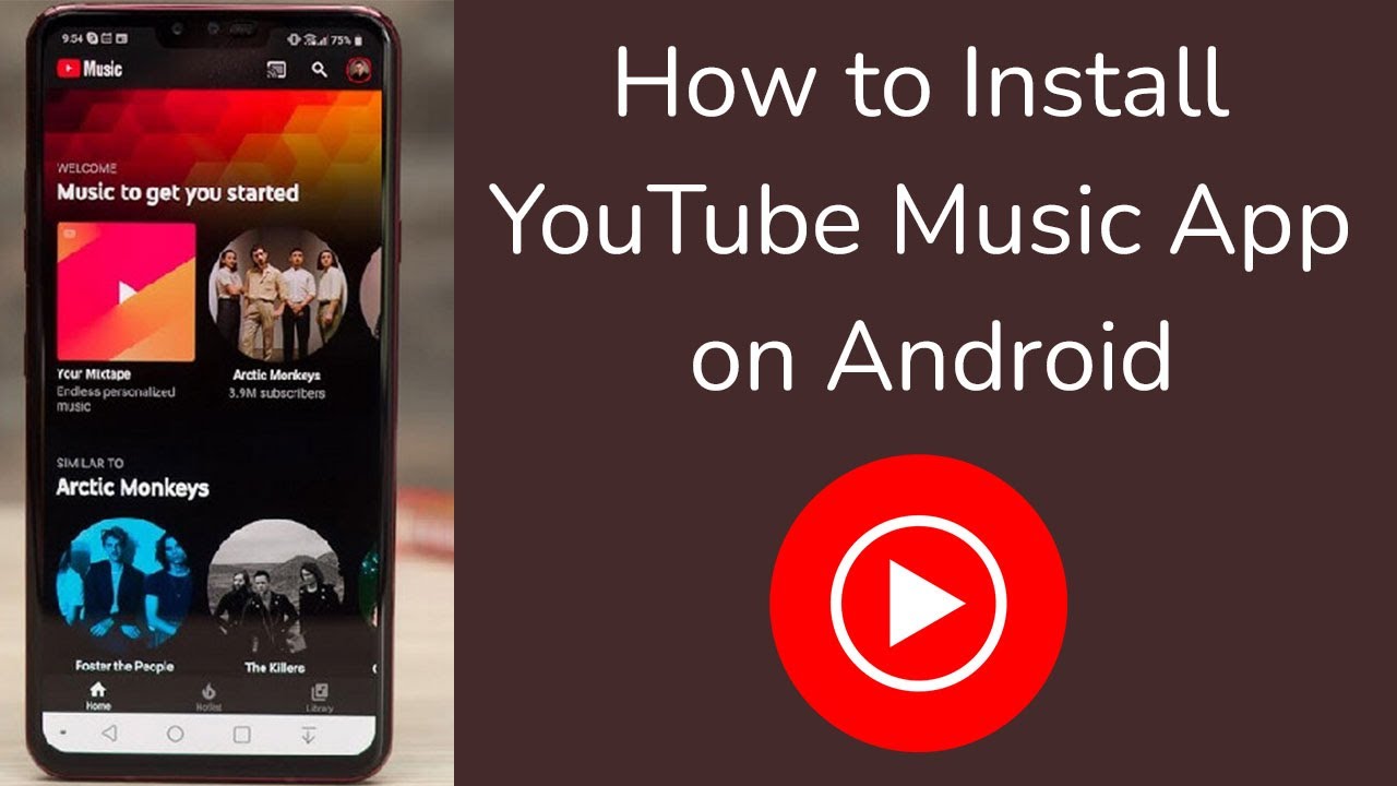 How to Install YouTube Music App on Android Phone?