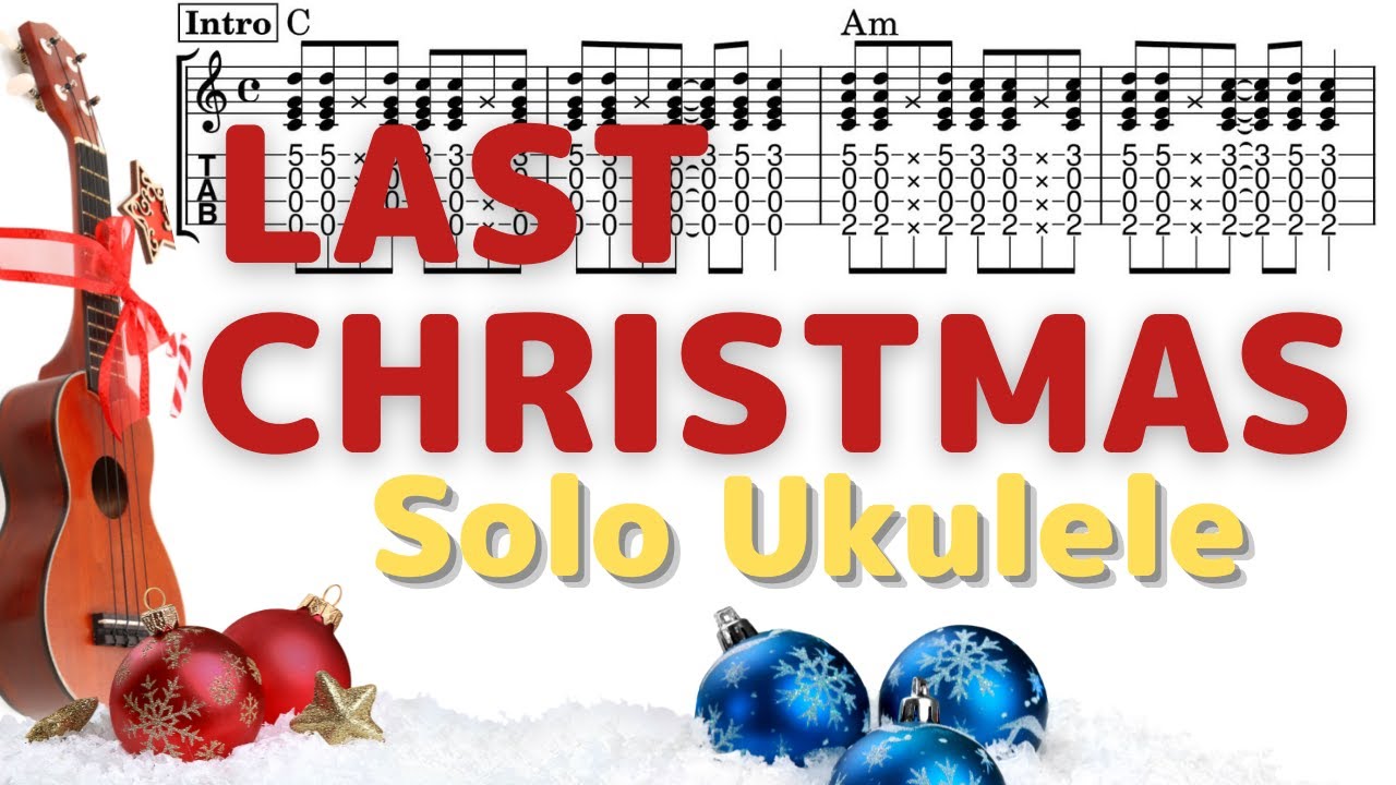 【ソロウクレレTAB譜】LAST CHRISTMAS / WHAM!