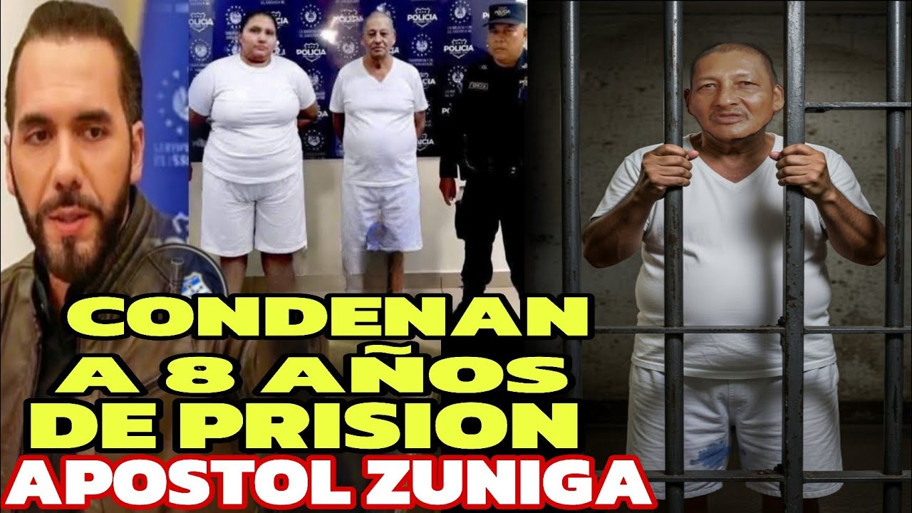APOSTOL ZUNIGA HA SIDO CONDENADO A 8 AÑOS DE CARCEL EN EL SALVADOR / POR METERCE  CON NAYIB BUKELE