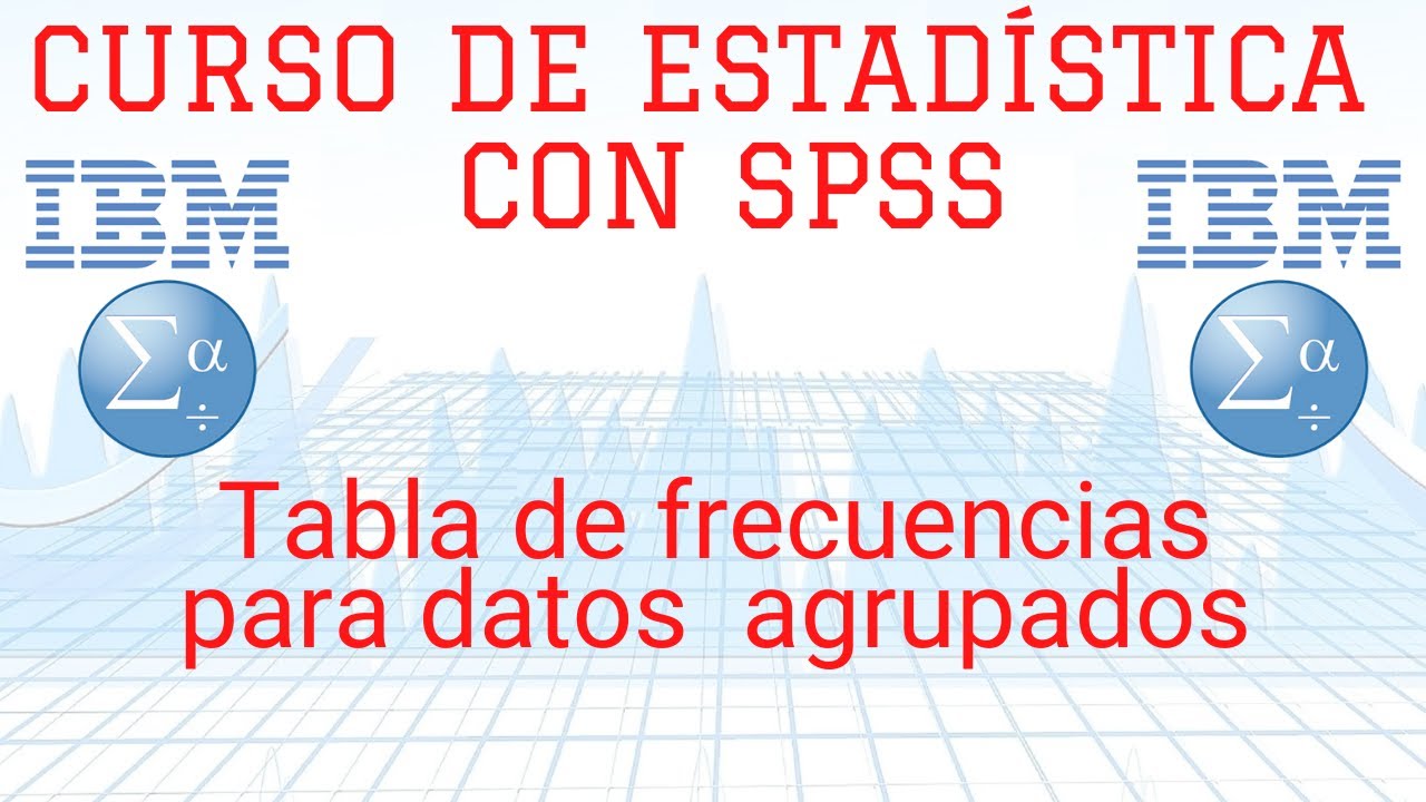 Tabla de frecuencia para datos agrupados e histograma en SPSS