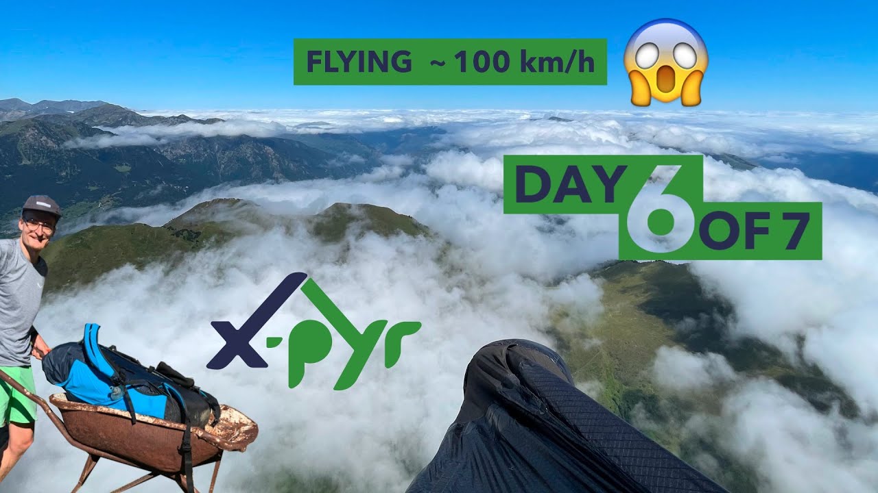 X-Pyr Day 6 of 7 - Flying ~100 km/h in the Pyrenees