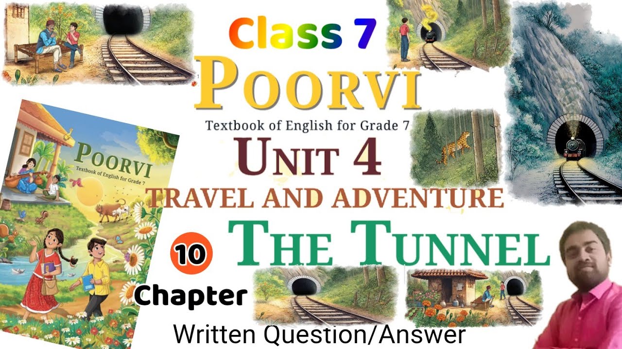 The Tunnel | Unit 4 | Class 7 English | chapter 10 | Poorvi ‎⁨‎⁨@ATOZSTUDYZ