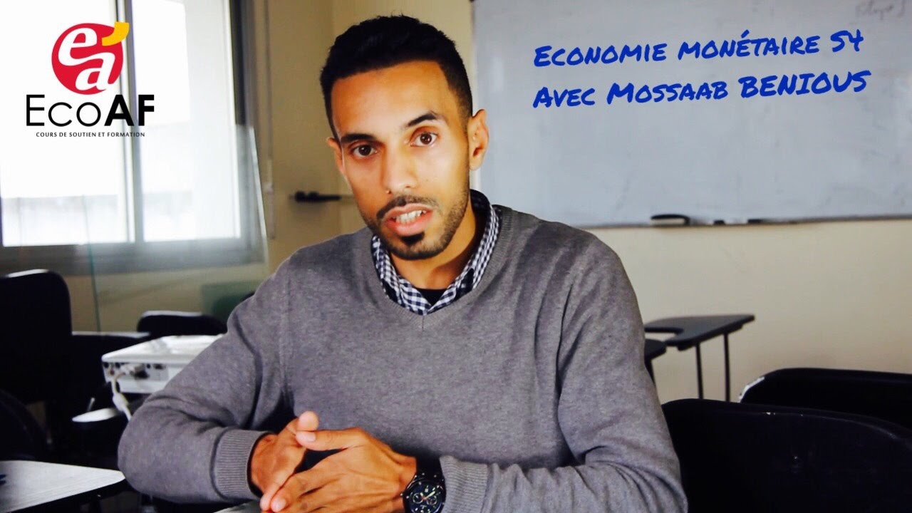 ECONOMIE MONÉTAIRE S4 avec Mossaab BENIOUS - ECOAF RELANCIA
