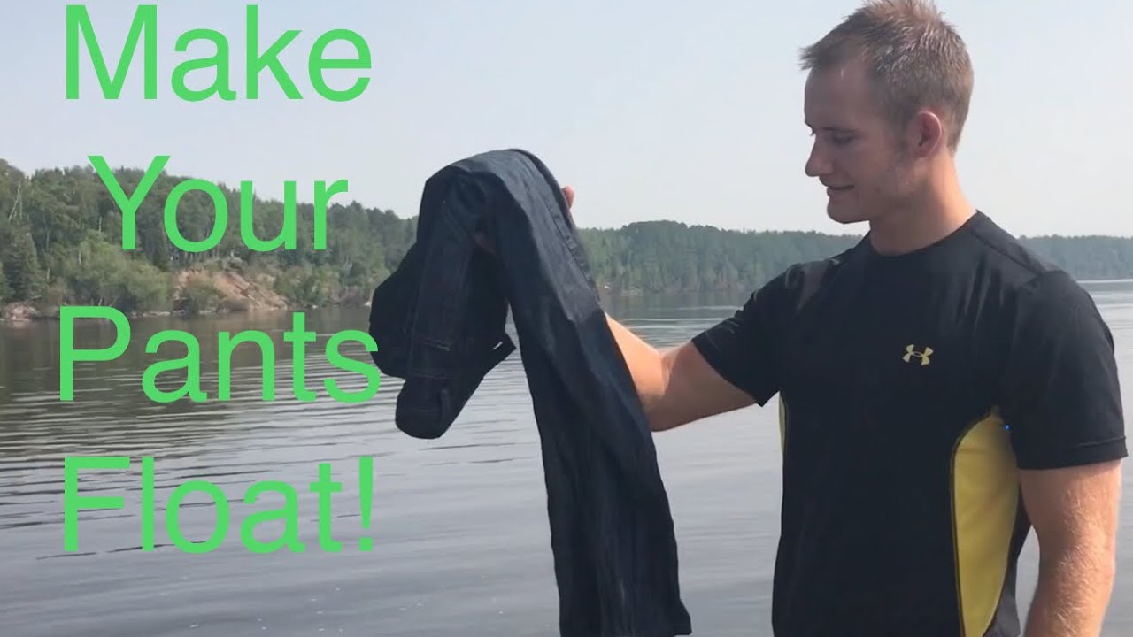 Turn your PANTS into a FLOTATION DEVICE!