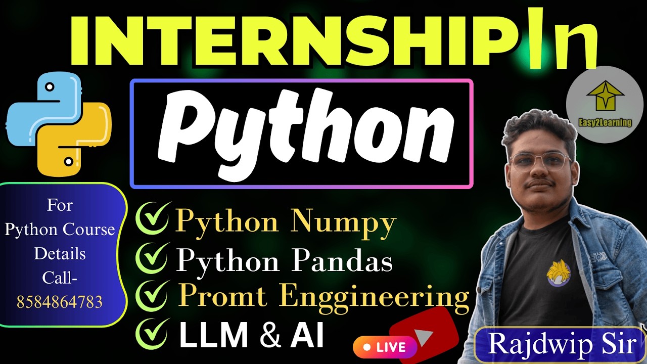 🔥Python Internship2026 || Learn Python Numpy,Python pandas,Promt Engg, LLM & AI |BY RAJDWIP SIR💥