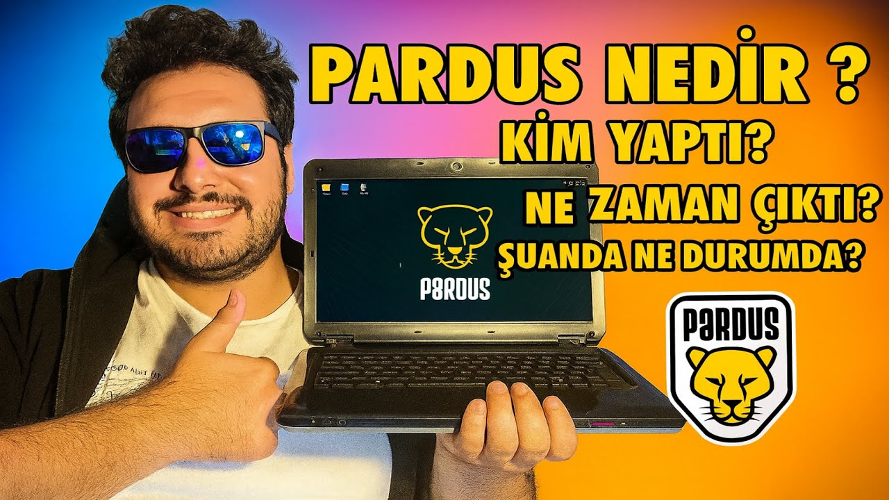 PARDUS NEDİR ? KİM YAPTI ?  NEDEN KULLANILMIYOR ? BEN NEDEN KULLANMIYORUM ? PEKİ SEN KULLANIR MISIN?